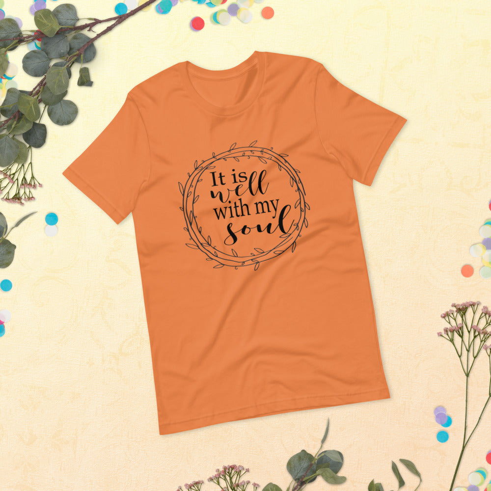 It Is Well With My Soul, Black Print Short-Sleeve Unisex T-Shirt