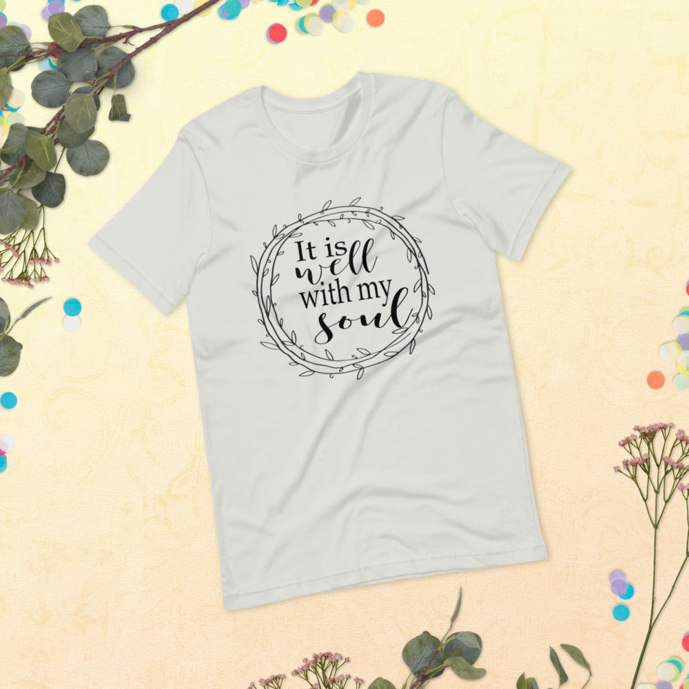 It Is Well With My Soul, Black Print Short-Sleeve Unisex T-Shirt